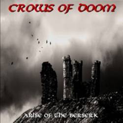 Crows Of Doom : Arise of the Berserk